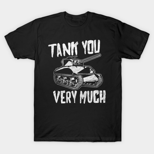 Tank You T-Shirt by Cooldruck